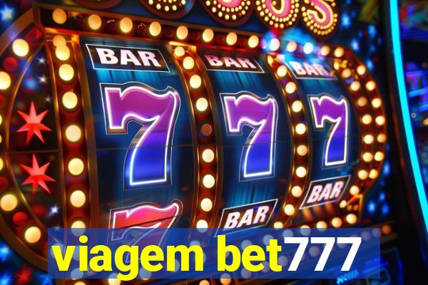 viagem bet777